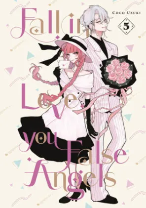 Cover of Fall In Love, You False Angels 5