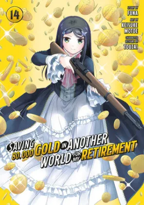 Cover of Saving 80,000 Gold in Another World for My Retirement 14 (Manga)
