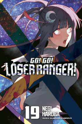 Cover of Go! Go! Loser Ranger! 19