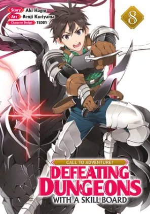 Cover of CALL TO ADVENTURE! Defeating Dungeons with a Skill Board (Manga) Vol. 8