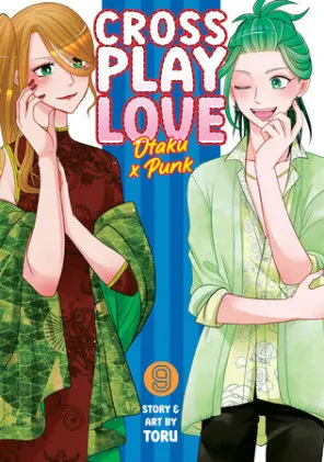 Cover of Crossplay Love: Otaku x Punk Vol. 9