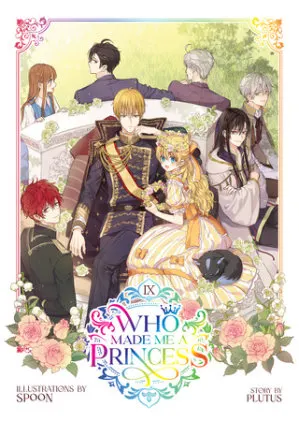 Cover of Who Made Me a Princess Vol. 9