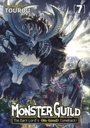 Cover of Monster Guild: The Dark Lord’s (No-Good) Comeback! Vol. 7