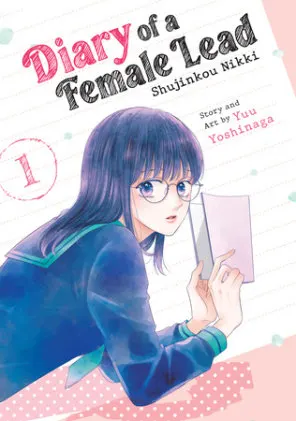 Cover of Diary of a Female Lead: Shujinkou Nikki Vol. 1