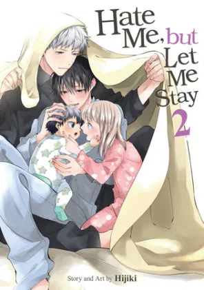 Cover of Hate Me, but Let Me Stay Vol. 2