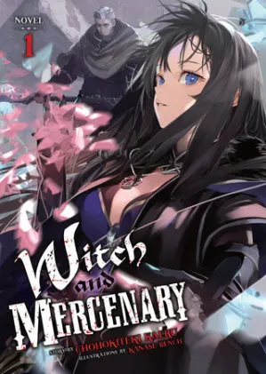 Cover of Witch and Mercenary (Light Novel) Vol. 1