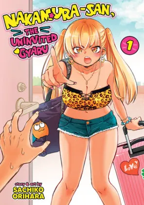 Cover of Nakamura-san, the Uninvited Gyaru Vol. 1
