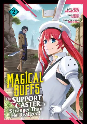 Cover of Magical Buffs: The Support Caster is Stronger Than He Realized! (Manga) Vol. 2