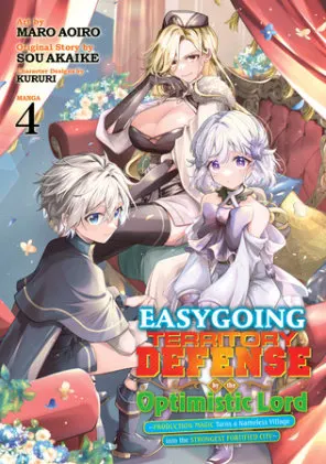 Cover of Easygoing Territory Defense by the Optimistic Lord: Production Magic Turns a Nameless Village into the Strongest Fortified City (Manga) Vol. 4