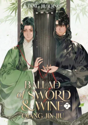 Cover of Ballad of Sword and Wine: Qiang Jin Jiu (Novel) Vol. 7