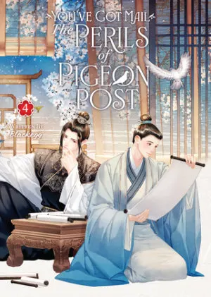 Cover of You've Got Mail: The Perils of Pigeon Post - Fei Ge Jiao You Xu Jin Shen (Novel) Vol. 4