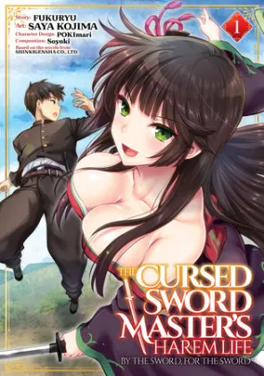 Cover of The Cursed Sword Master's Harem Life: By the Sword, For the Sword Vol. 1