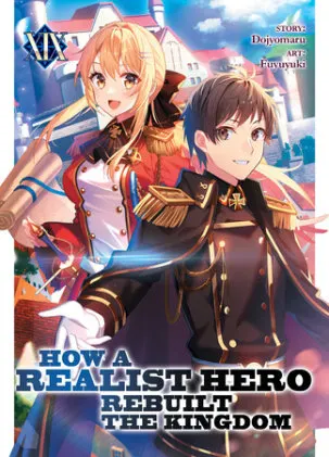 Cover of How a Realist Hero Rebuilt the Kingdom (Light Novel) Vol. 19
