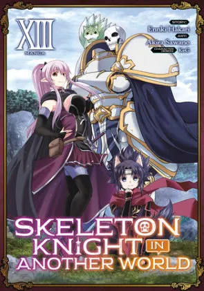 Cover of Skeleton Knight in Another World (Manga) Vol. 13