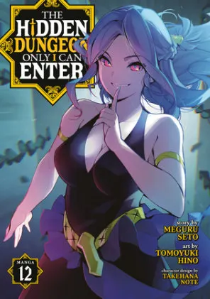 Cover of The Hidden Dungeon Only I Can Enter (Manga) Vol. 12
