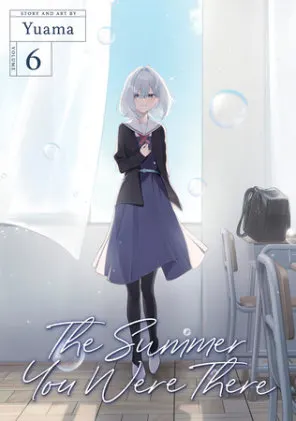 Cover of The Summer You Were There Vol. 6