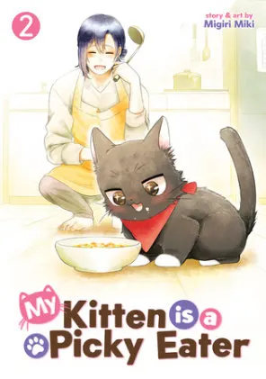 Cover of My Kitten is a Picky Eater Vol. 2
