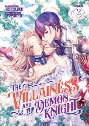 Cover of The Villainess and the Demon Knight (Light Novel) Vol. 2