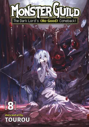 Cover of Monster Guild: The Dark Lord's (No-Good) Comeback! Vol. 8