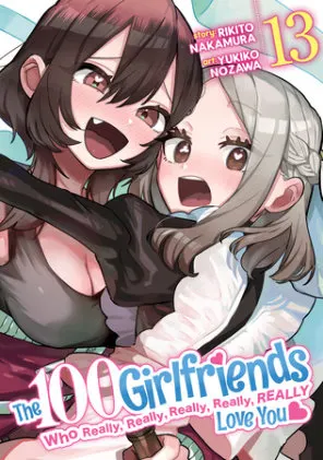 Cover of The 100 Girlfriends Who Really, Really, Really, Really, Really Love You Vol. 13