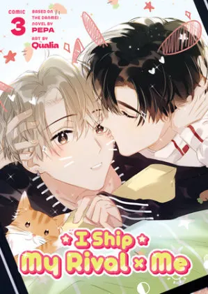Cover of I Ship My Rival x Me (The Comic / Manhua) Vol. 3