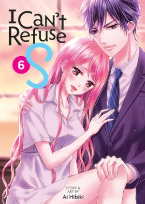 Cover of I Can't Refuse S Vol. 6