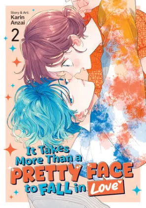 Cover of It Takes More Than a Pretty Face to Fall in Love Vol. 2