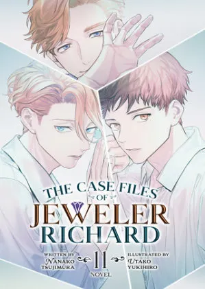 Cover of The Case Files of Jeweler Richard (Light Novel) Vol. 11