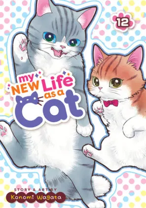 Cover of My New Life as a Cat Vol. 12