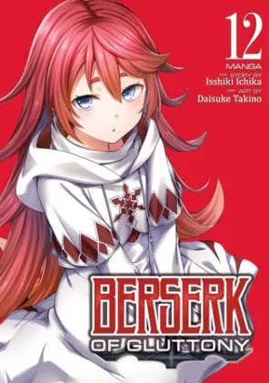 Cover of Berserk of Gluttony (Manga) Vol. 12