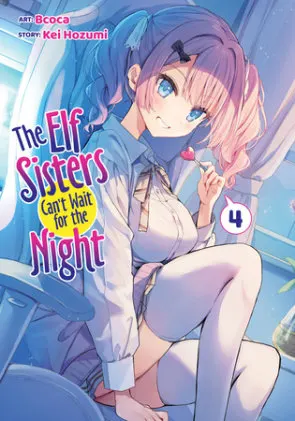 Cover of The Elf Sisters Can't Wait for the Night Vol. 4