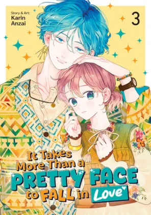 Cover of It Takes More Than a Pretty Face to Fall in Love Vol. 3