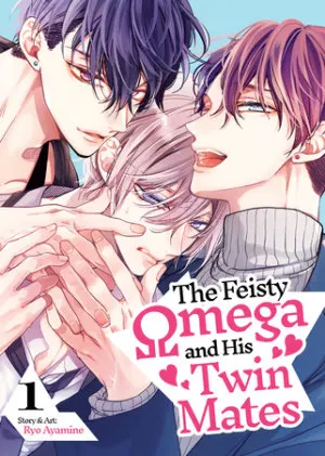 Cover of The Feisty Omega and His Twin Mates Vol. 1