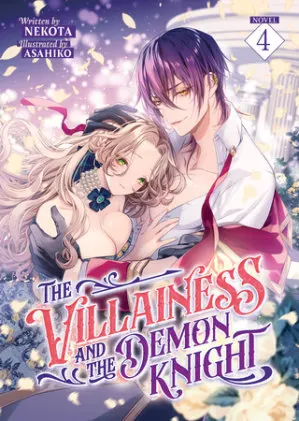 Cover of The Villainess and the Demon Knight (Light Novel) Vol. 4