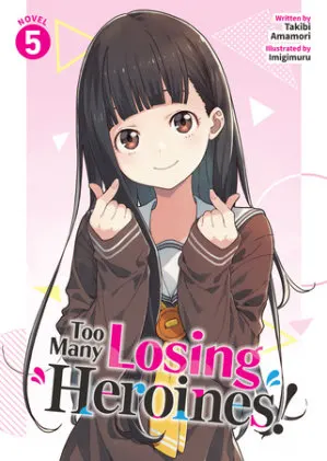Cover of Too Many Losing Heroines! (Light Novel) Vol. 5