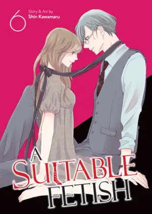 Cover of A Suitable Fetish Vol. 6