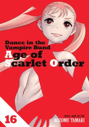 Cover of Dance in the Vampire Bund: Age of Scarlet Order Vol. 16