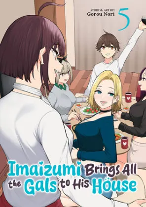Cover of Imaizumi Brings All the Gals to His House Vol. 5
