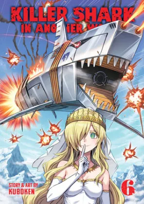 Cover of Killer Shark in Another World Vol. 6