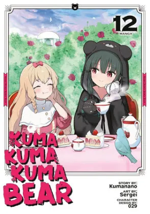 Cover of Kuma Kuma Kuma Bear (Manga) Vol. 12