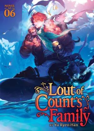 Cover of Lout of Count's Family (Novel) Vol. 6