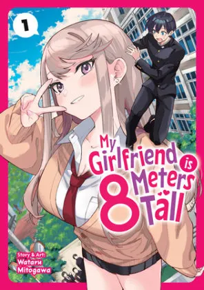 Cover of My Girlfriend is 8 Meters Tall Vol. 1
