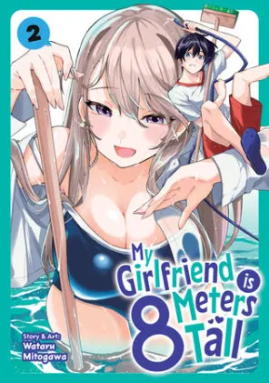 Cover of My Girlfriend is 8 Meters Tall Vol. 2
