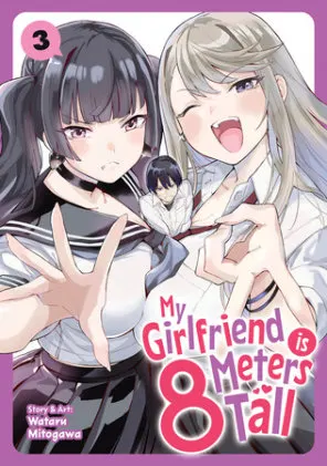 Cover of My Girlfriend is 8 Meters Tall Vol. 3