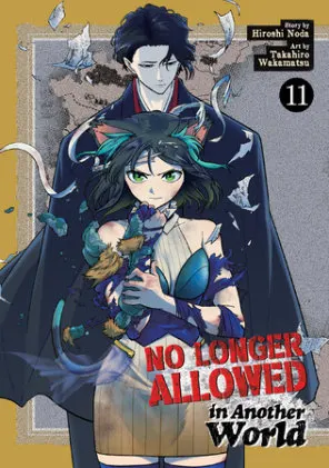 Cover of No Longer Allowed In Another World Vol. 11