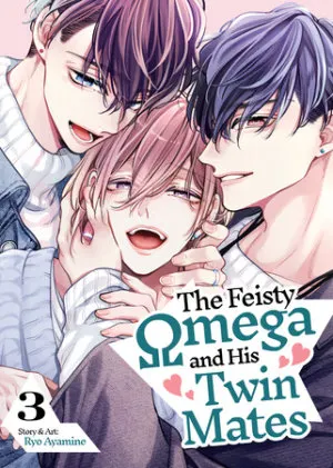 Cover of The Feisty Omega and His Twin Mates Vol. 3