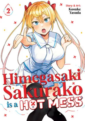 Cover of Himegasaki Sakurako Is a Hot Mess Vol. 2