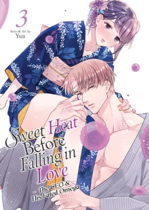 Cover of Sweet Heat Before Falling in Love: The CEO and His Fated Omega Vol. 3