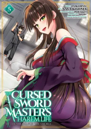 Cover of The Cursed Sword Master's Harem Life: By the Sword, For the Sword Vol. 5