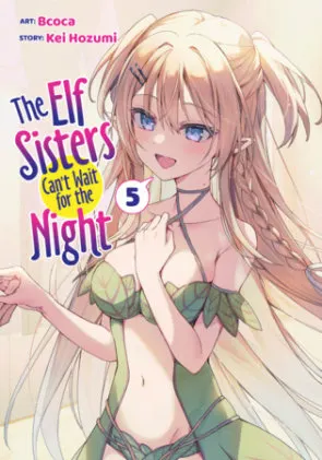 Cover of The Elf Sisters Can't Wait for the Night Vol. 5